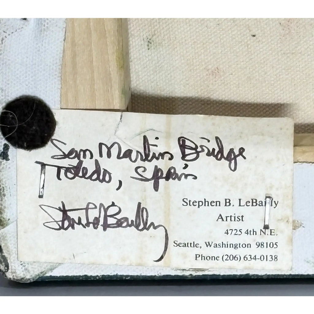 Stephen LeBailly Signed Original Oil – "San Martin Bridge, Toledo, Spain" (24x20)