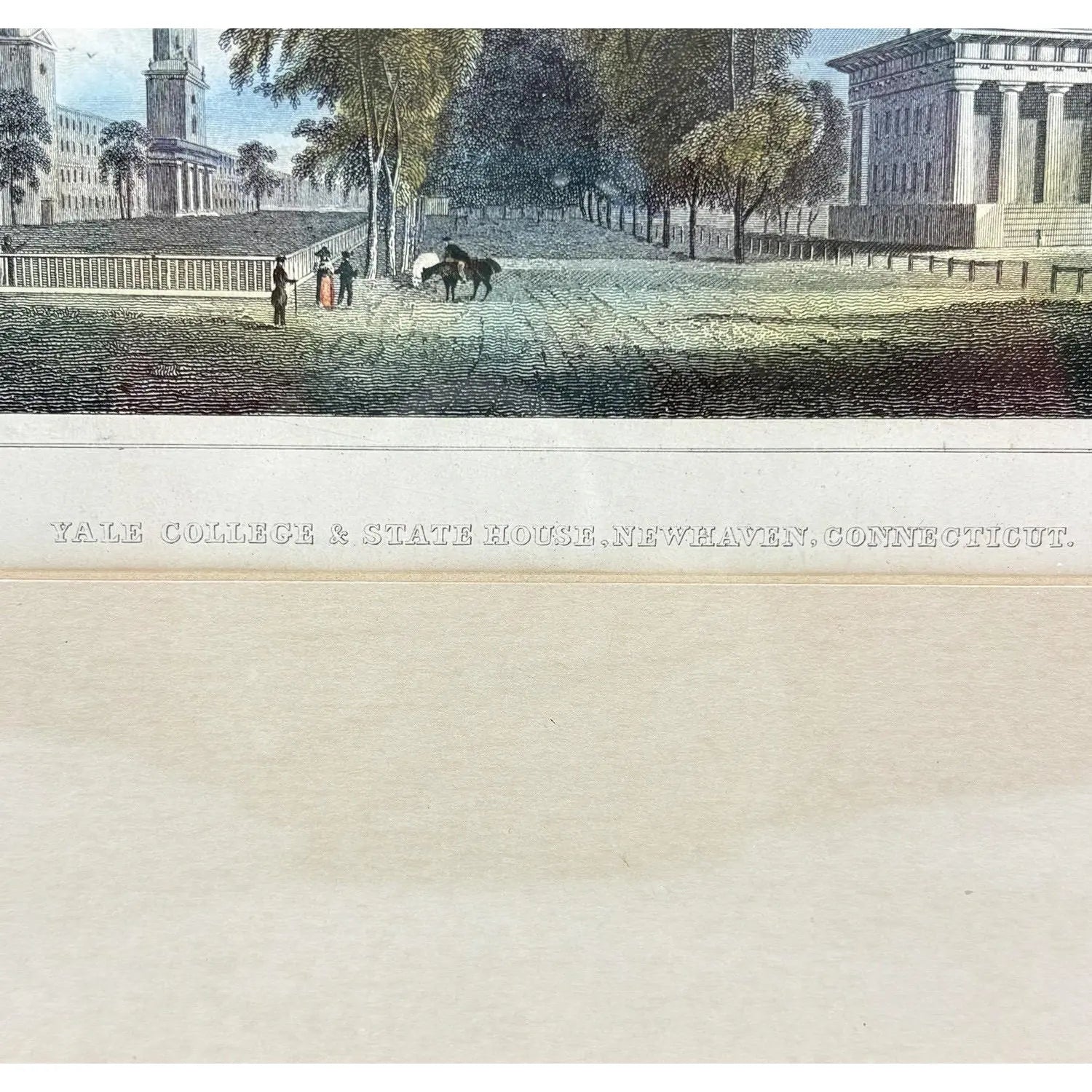 Antique Hand-Colored Steel Engraving: "Yale College & State House, New Haven, Connecticut" (c. 1831)